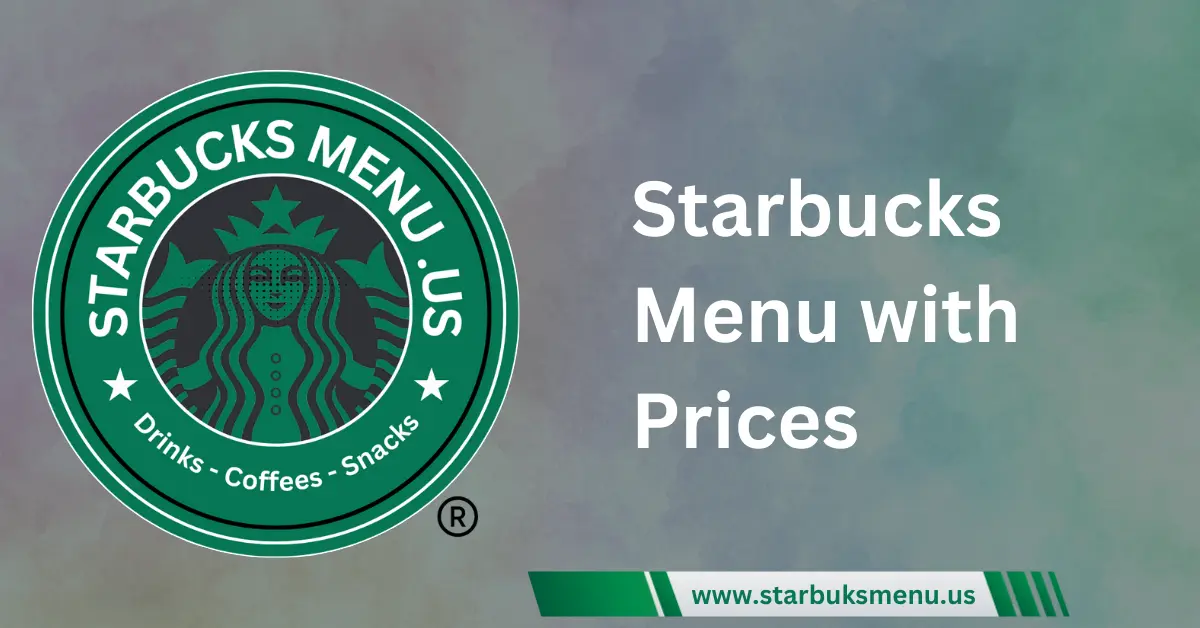 Starbucks Menu with Prices