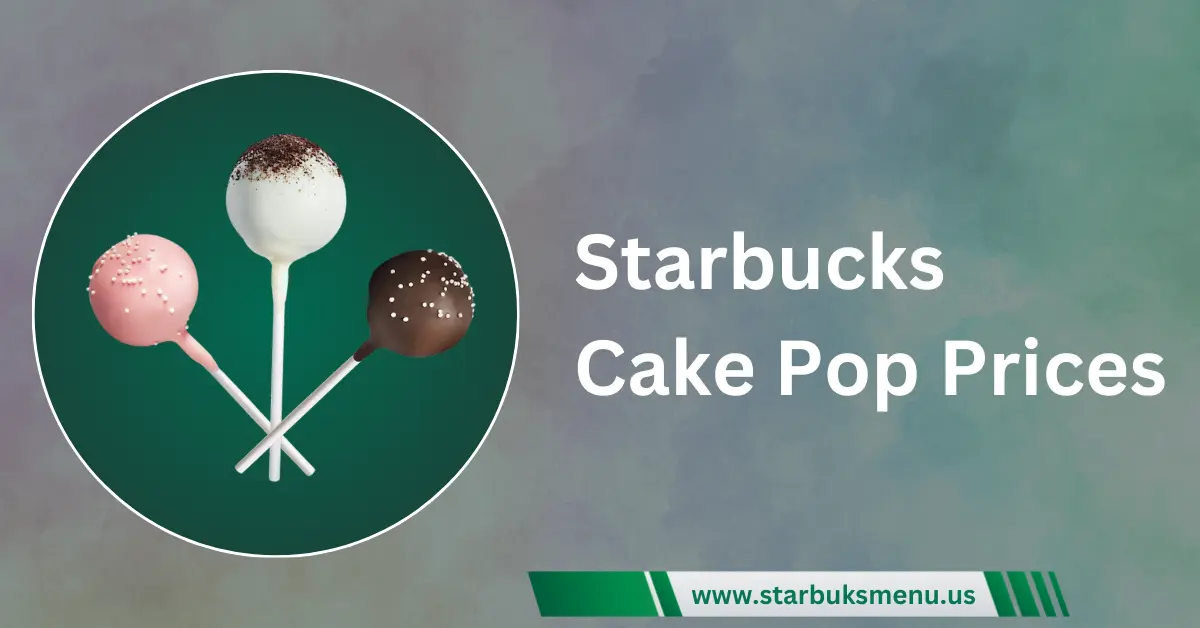 Starbucks Cake Pop Prices